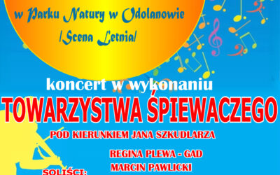 Zapraszamy na koncert Odolanowskiego Towarzystwa Śpiewaczego