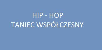 Spotkanie organizacyjne HIP HOP, TANIEC WSPÓŁCZESNY