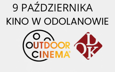 KINO W ODK JUŻ 9 PAŹDZIERNIKA !
