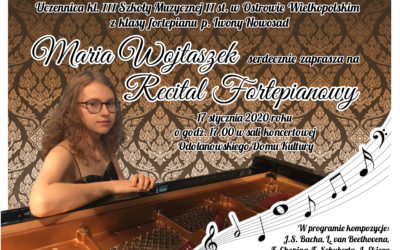 Zaproszenie na Recital fortepianowy Marii Wojtaszek