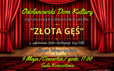 Zapraszamy na przedstawienie sekcji teatralnej ODK  – 9 maja godz. 17.00